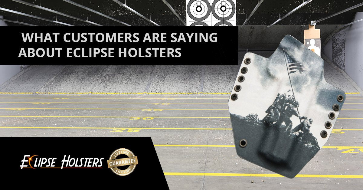 What customers are saying about eclipse holsters